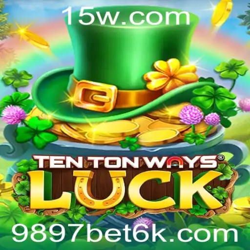 Guia Completo para Entender e Jogar 'TenTonWaysLuck' com 9897bet